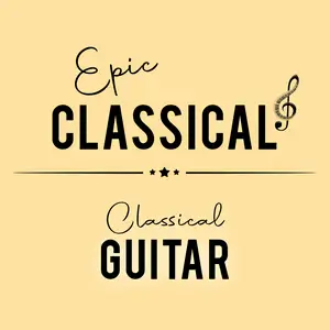 Classical Guitar (Epic classical)